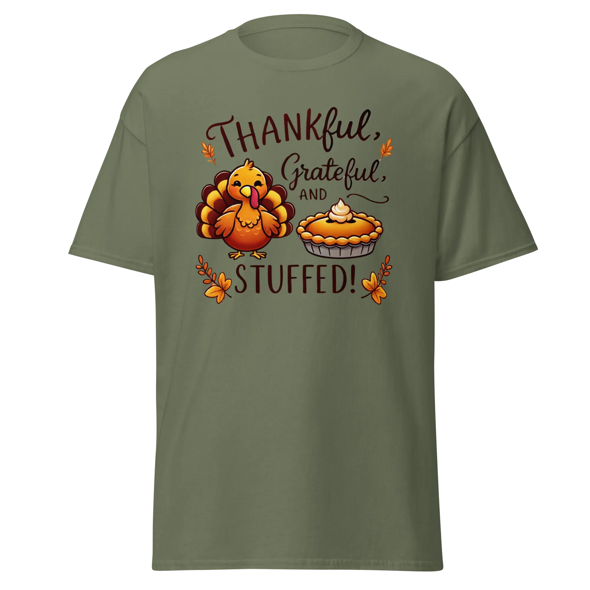 Thanksgiving T-Shirt - Thankful, Grateful and Stuffed!
