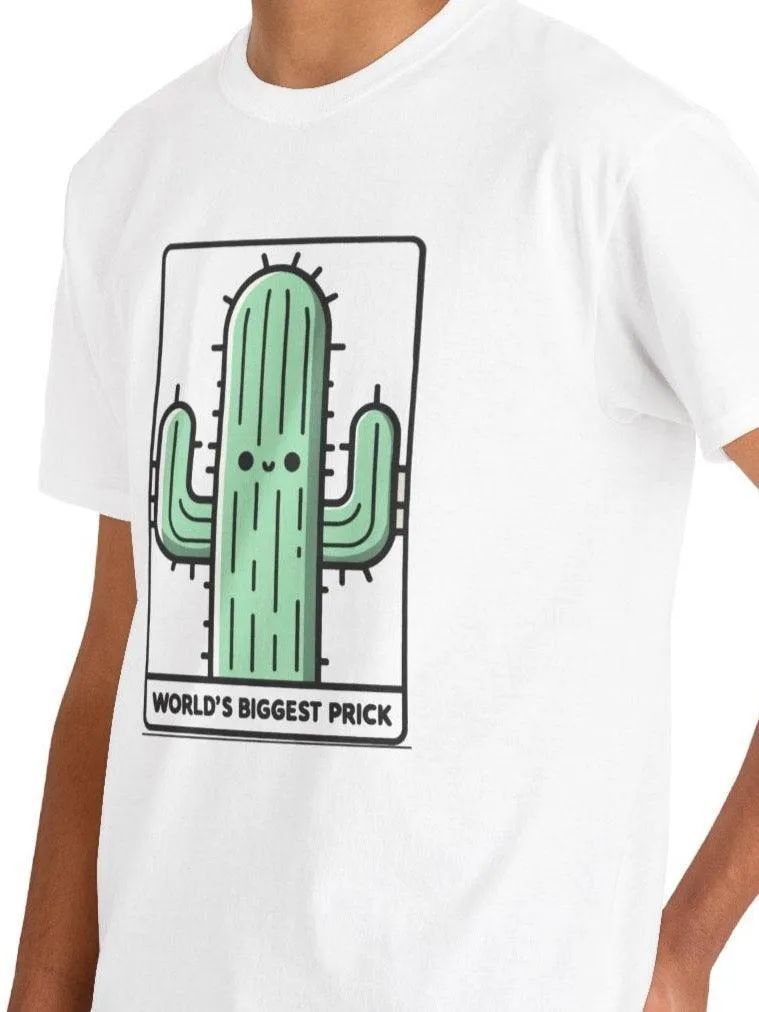 World's biggest Prick T-shirt
